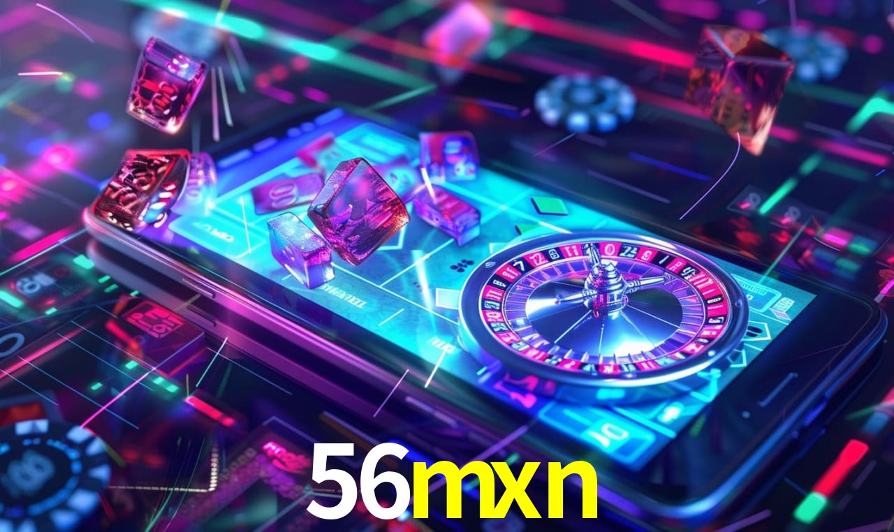 56mxn gaming platform